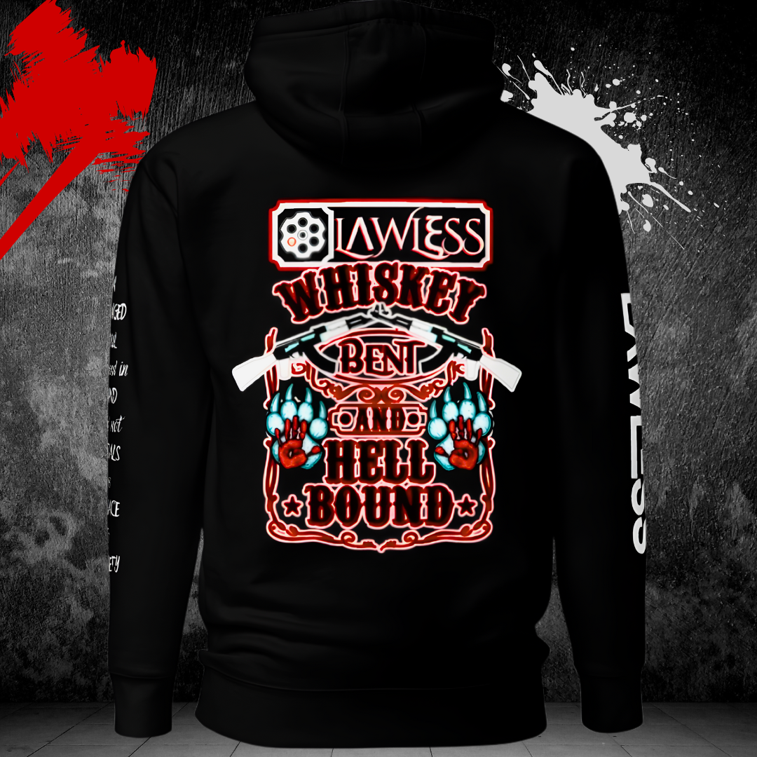 LAWLESS Whiskey Bent Hell Bound black hoodie back design full graphic outlaw pullover
